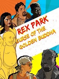 Рэкс Парк: Проклятие Золотого Будды (2021)